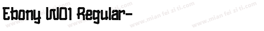 Ebony W01 Regular字体转换